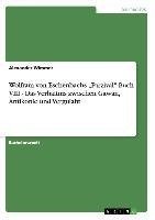 Wolfram von Eschenbachs "Parzival" Buch VIII - Das Verhältnis zwischen Gawan, Antikonie und Vergulaht