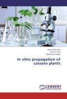 In vitro propagation of cassava plants