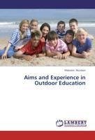 Aims and Experience in Outdoor Education