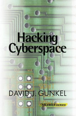 Gunkel, D: Hacking Cyberspace