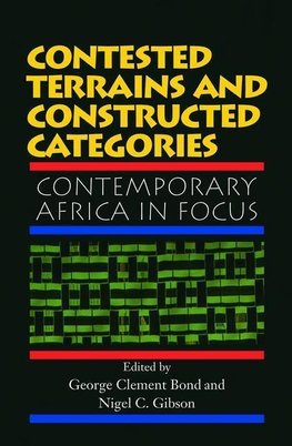 Bond, G: Contested Terrains And Constructed Categories