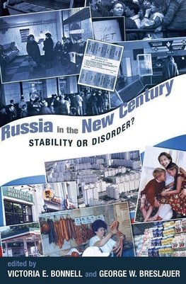 Bonnell, V: Russia In The New Century