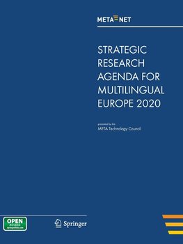 META-NET Strategic Research Agenda for Multilingual Europe 2020