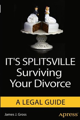 It"s Splitville Surviving Your Divorce