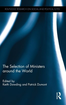 The Selection of Ministers around the World