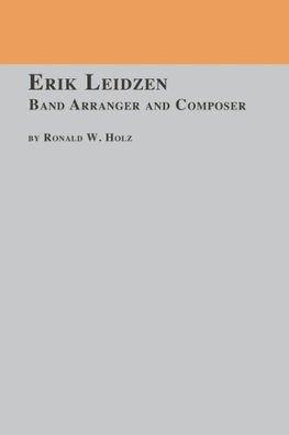 Erik Leidzen Band Arranger and Composer