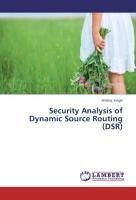 Security Analysis of Dynamic Source Routing (DSR)