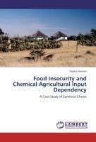 Food Insecurity and Chemical Agricultural Input Dependency