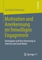 Motivation und Anerkennung im freiwilligen Engagement