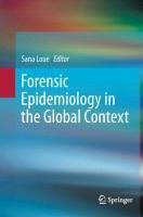 Forensic Epidemiology in the Global Context