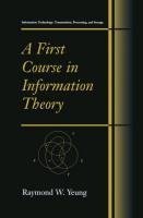 A First Course in Information Theory