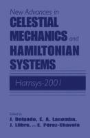 New Advances in Celestial Mechanics and Hamiltonian Systems