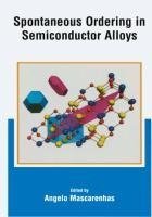 Spontaneous Ordering in Semiconductor Alloys