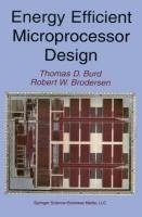 Energy Efficient Microprocessor Design