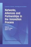 Networks, Alliances and Partnerships in the Innovation Process