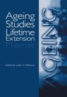 Ageing Studies and Lifetime Extension of Materials