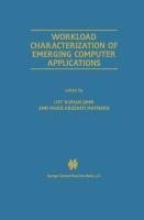 Workload Characterization of Emerging Computer Applications