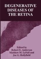 Degenerative Diseases of the Retina