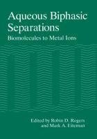 Aqueous Biphasic Separations