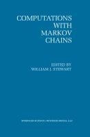 Computations with Markov Chains