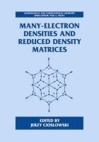 Many-Electron Densities and Reduced Density Matrices