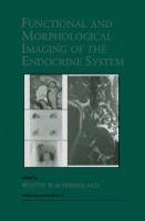 Functional and Morphological Imaging of the Endocrine System