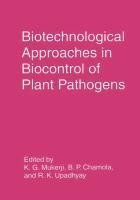 Biotechnological Approaches in Biocontrol of Plant Pathogens