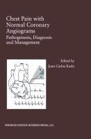 Chest Pain with Normal Coronary Angiograms: Pathogenesis, Diagnosis and Management