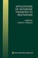 Applications of Antisense Therapies to Restenosis