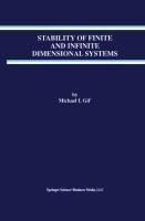 Stability of Finite and Infinite Dimensional Systems