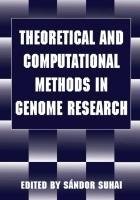 Theoretical and Computational Methods in Genome Research