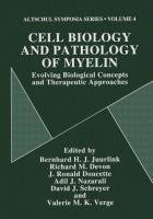 Cell Biology and Pathology of Myelin