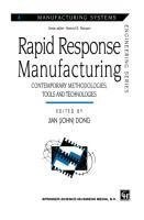 Rapid Response Manufacturing