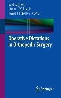 Operative Dictations in Orthopedic Surgery