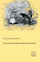 Hans Christian Andersens Märchen für Kinder