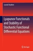 Lyapunov Functionals and Stability of Stochastic Functional Differential Equations