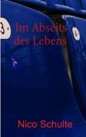 Im Abseits des Lebens