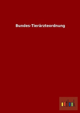 Bundes-Tierärzteordnung