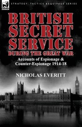 British Secret Service During the Great War