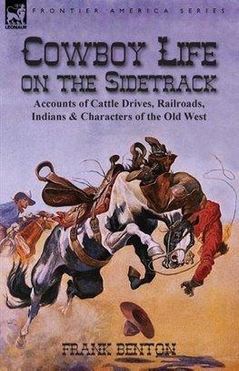 Cowboy Life on the Sidetrack