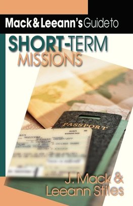 Mack and Leeann's Guide to Short-Term Missions