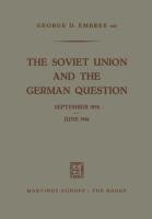 The Soviet Union and the German Question September 1958 - June 1961