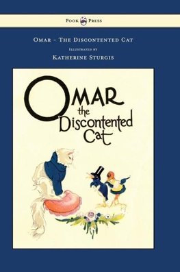 Omar - The Discontented Cat - Illustrated by Katherine Sturgis