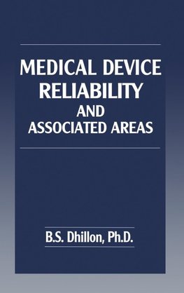 Medical Device Reliability and Associated Areas