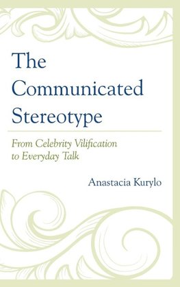 The Communicated Stereotype