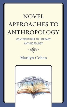 Novel Approaches to Anthropology