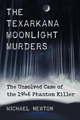 Texarkana Moonlight Murders