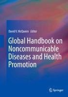 Global Handbook on Noncommunicable Diseases and Health Promotion