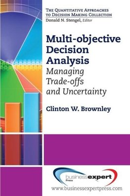 Multi-Objective Decision Analysis