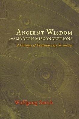 Ancient Wisdom and Modern Misconceptions